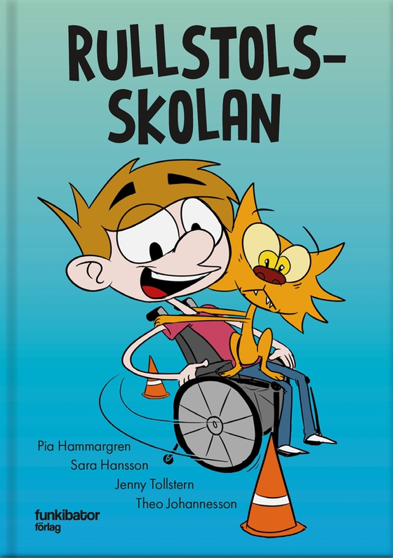 Rullstolsskolan (ljudbok) av Sara Hansson