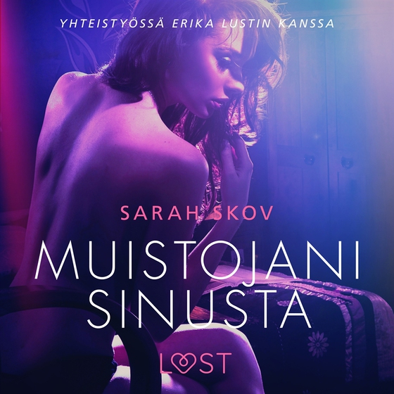 Muistojani sinusta - Sexy erotica