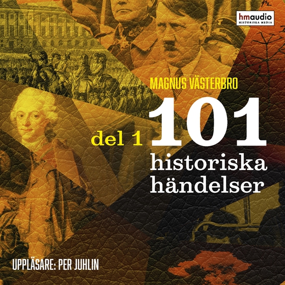 101 historiska händelser, del 1