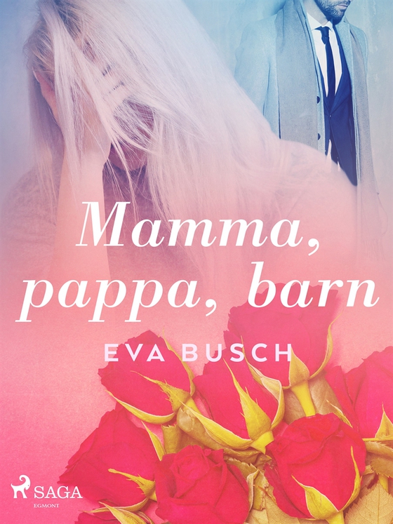 Mamma, pappa, barn