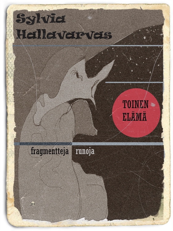 TOINEN ELÄMÄ: runot