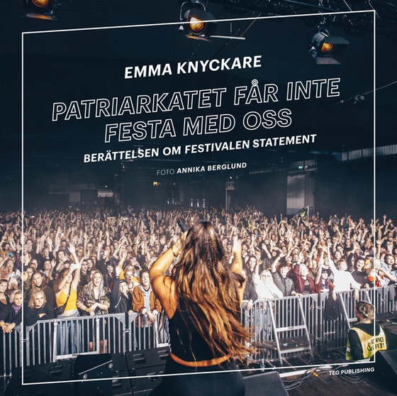 Patriarkatet får inte festa med oss