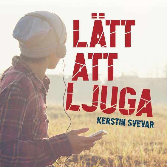 Lätt att ljuga