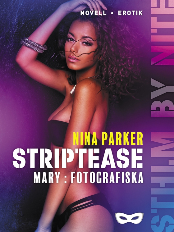 Striptease - Mary: Fotografiska S2E2