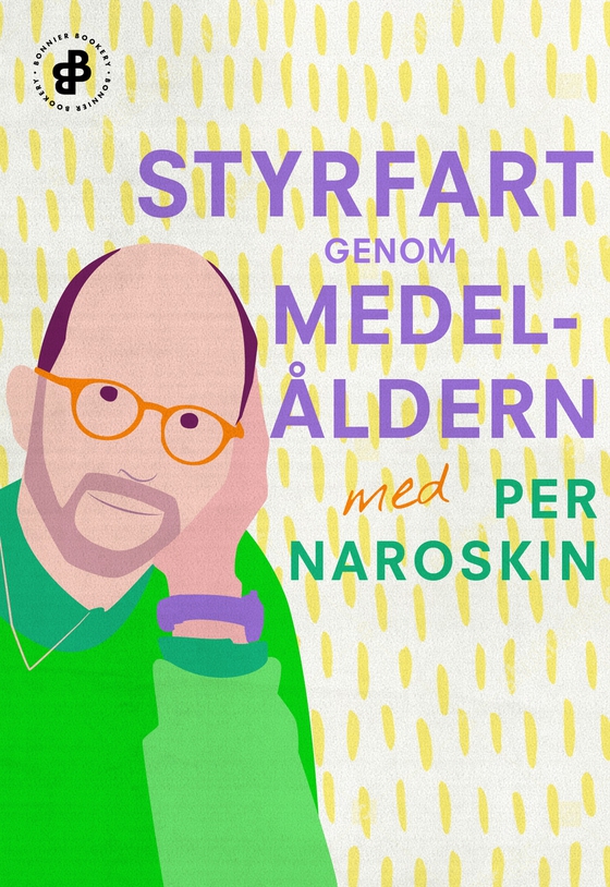 Styrfart genom medelåldern