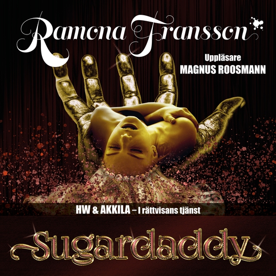 HW & Akkila, Sugardaddy