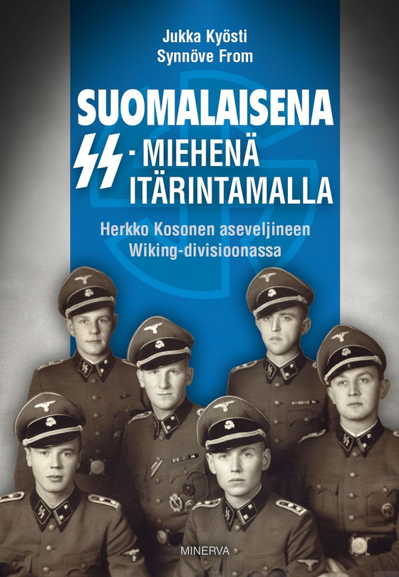 Suomalaisena SS-miehenä itärintamalla