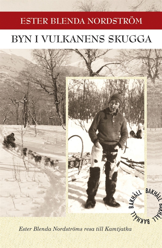Byn i vulkanens skugga (e-bok) av Ester Blenda Nordström