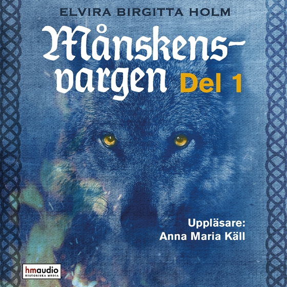 Månskensvargen, del 1