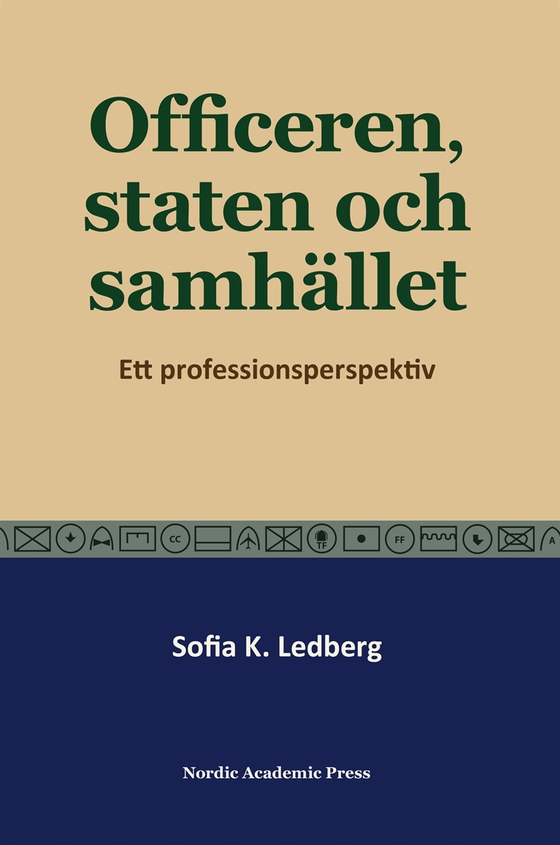 Officeren, staten och samhället (e-bok) av Sofia Ledberg