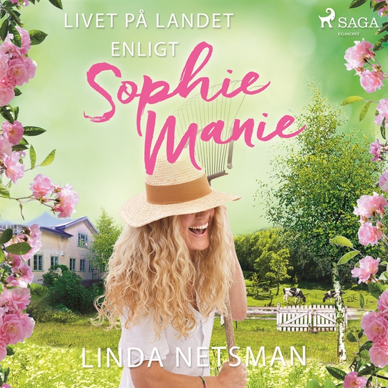 Livet på landet enligt Sophie Manie