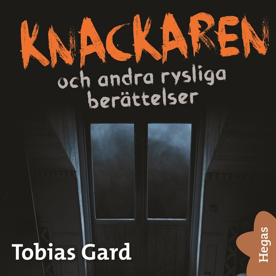 Knackaren och andra rysliga berättelser