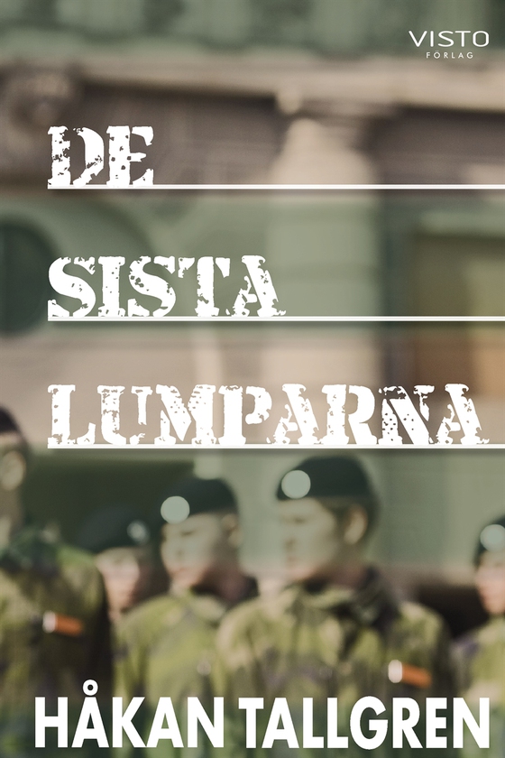 De sista lumparna (e-bok) av Håkan Tallgren