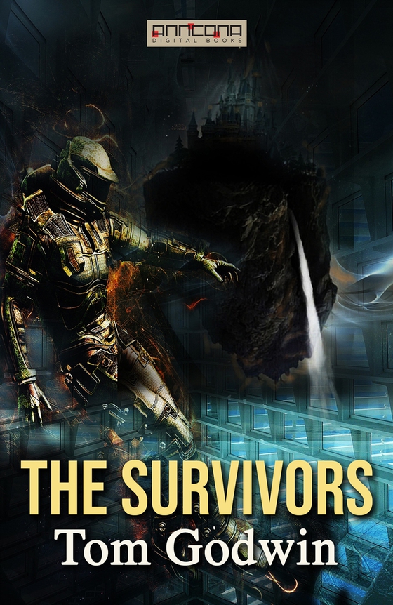 The Survivors (e-bok) av Tom Godwin