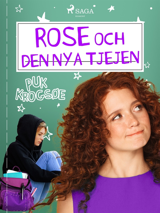Rose 3: Rose och den nya tjejen