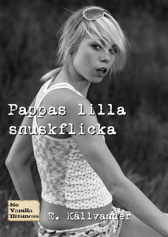 Pappas lilla snuskflicka