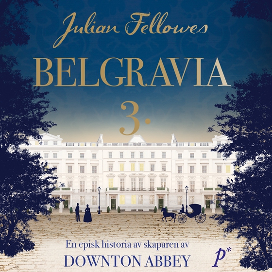 Belgravia – del 3