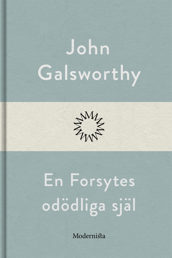 En Forsytes odödliga själ