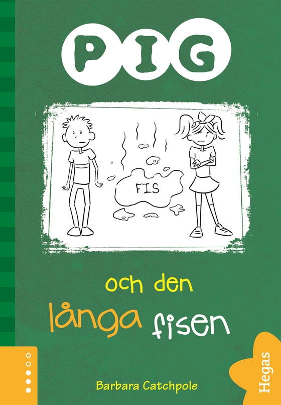 Pig 3: Pig och den långa fisen