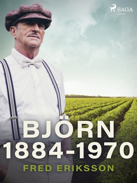 Björn 1884-1970 (e-bok) av Fred Eriksson