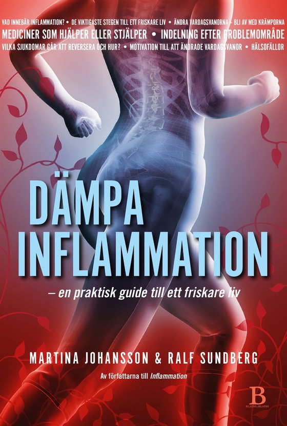 Dämpa inflammation – en praktisk guide till ett friskare liv