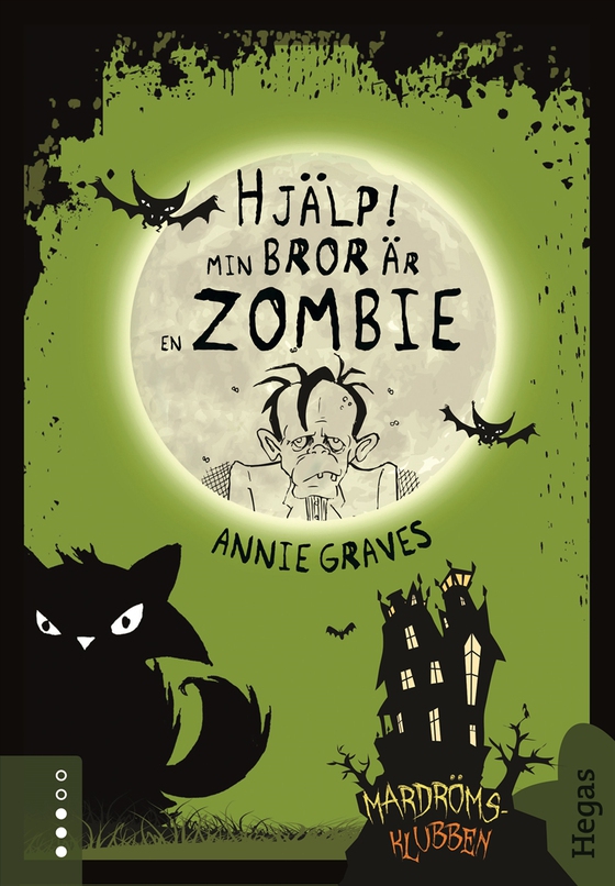 Mardrömsklubben 1: Hjälp, min bror är en zombie!