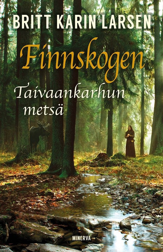 Finnskogen - Taivaankarhun metsä (e-bok) av Britt Karin Larsen