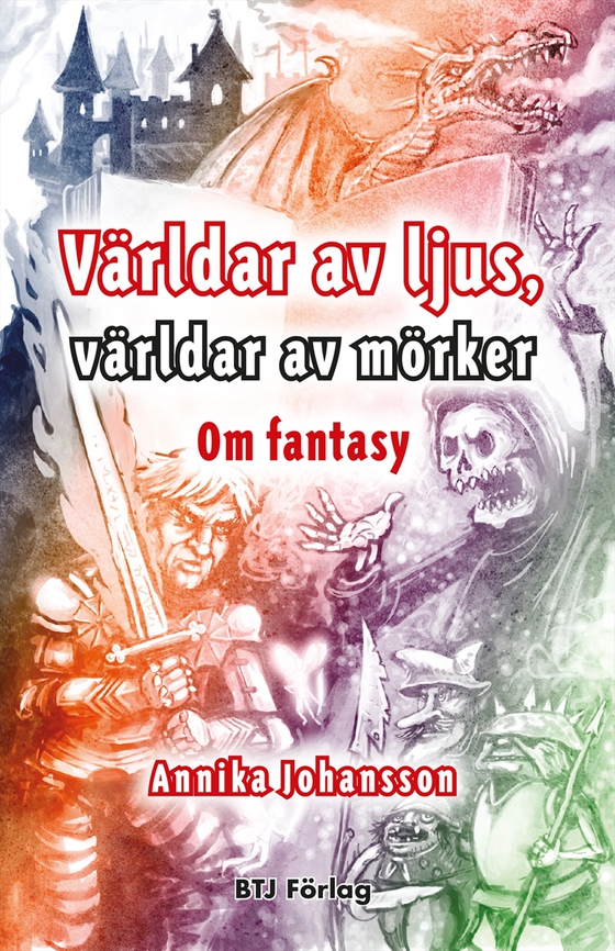 Världar av ljus,  världar av mörker