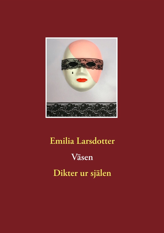 Väsen: Dikter ur själen (e-bok) av Emilia Larsdotter