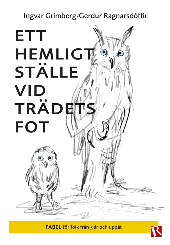 Ett hemligt ställe vid trädets fot