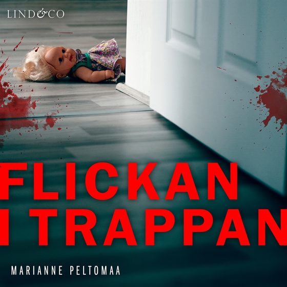 Flickan i trappan (ljudbok) av Marianne Peltomaa