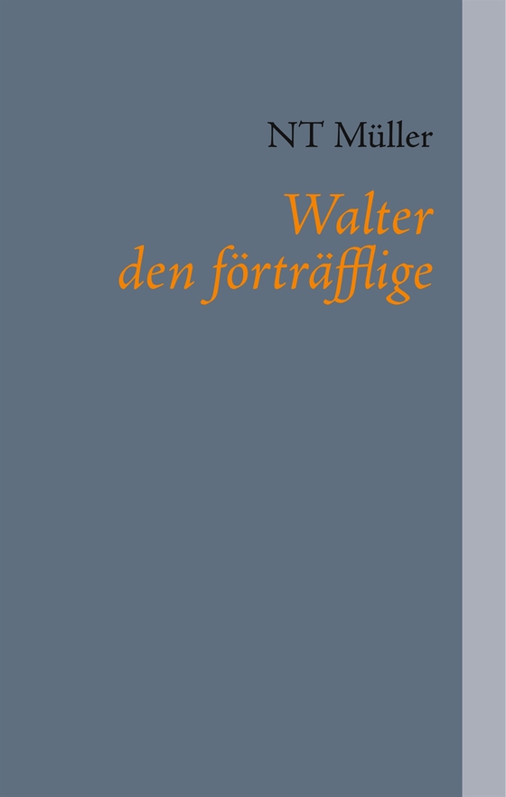 Walter den förträfflige