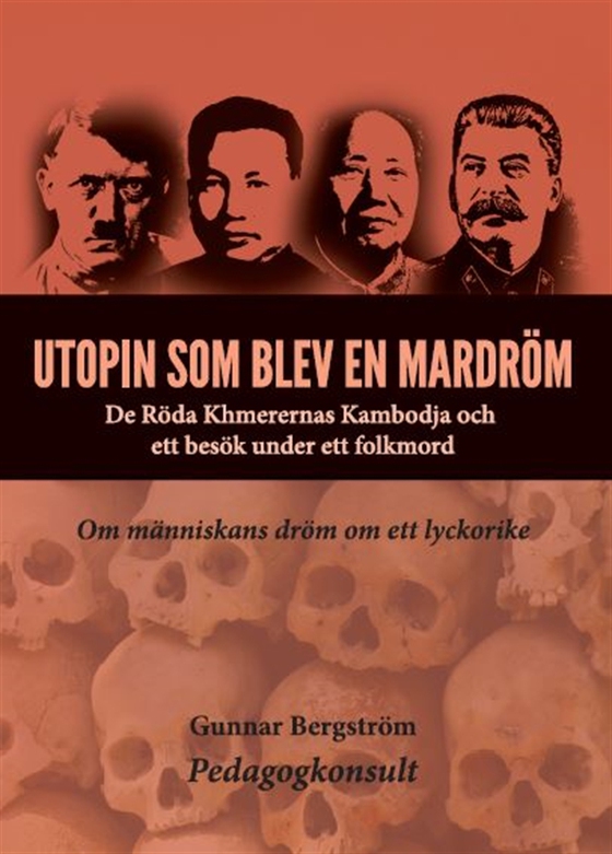 Utopin som blev en mardröm (e-bok) av Gunnar Bergström