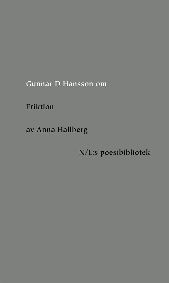 Om Friktion av Anna Hallberg