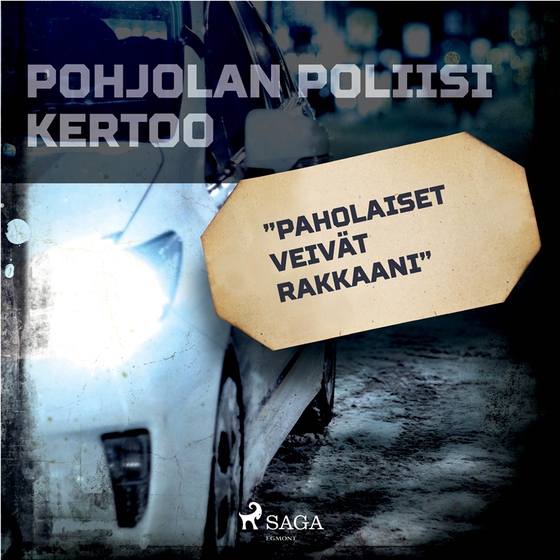 ”Paholaiset veivät rakkaani"