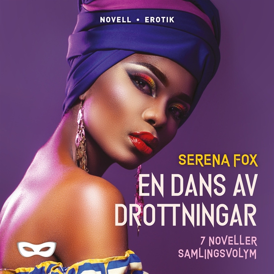 En dans av drottningar 7 noveller - Samlingsvolym