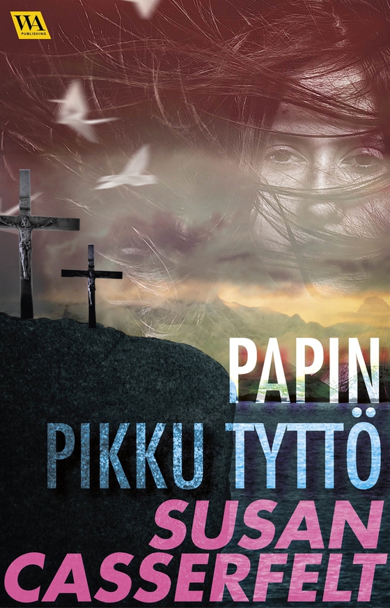 Papin pikku tyttö (e-bok) av Susan Casserfelt