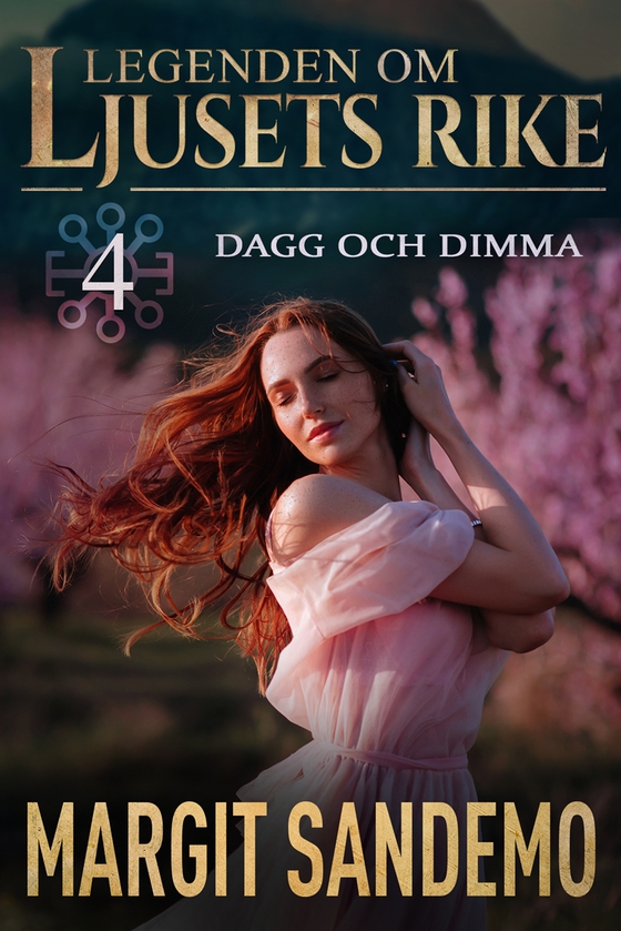Dagg och dimma: Ljusets rike 4