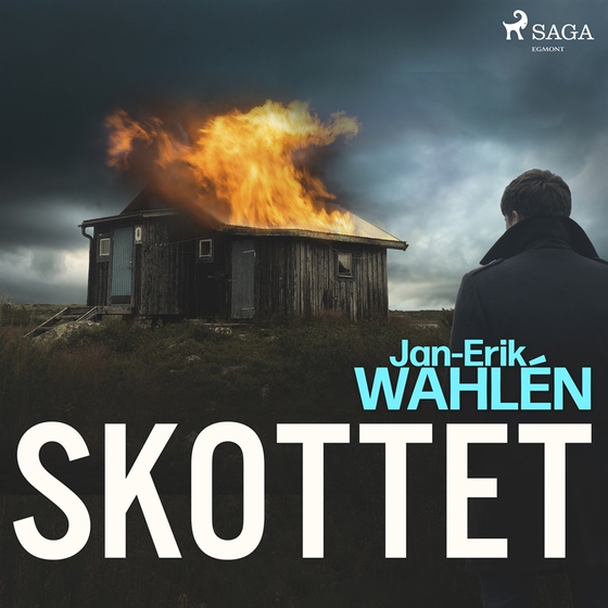 Skottet (ljudbok) av Jan-Eric Wahlén