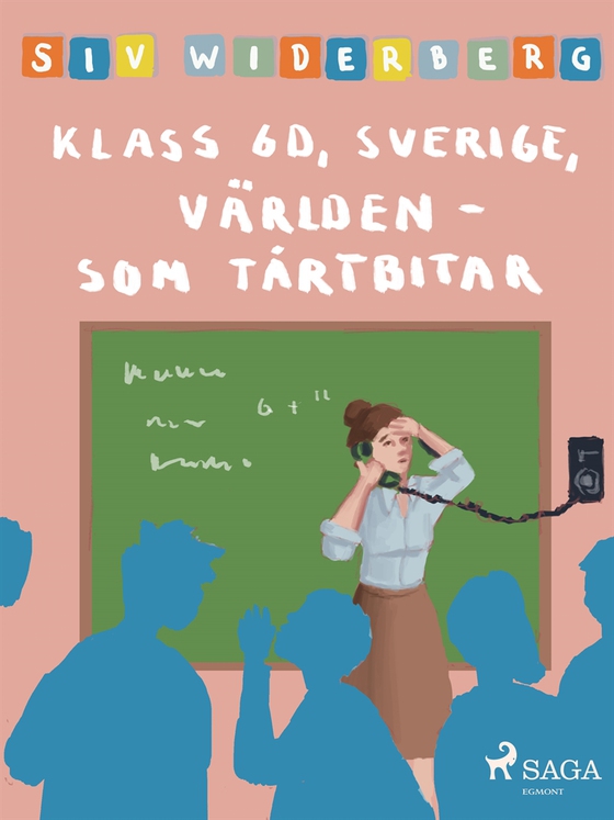 Klass 6 D, Sverige, Världen som tårtbitar