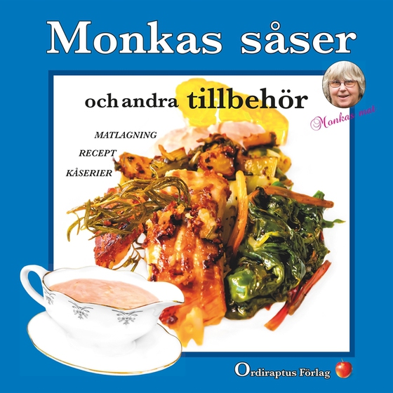 Monkas såser: och andra tillbehör