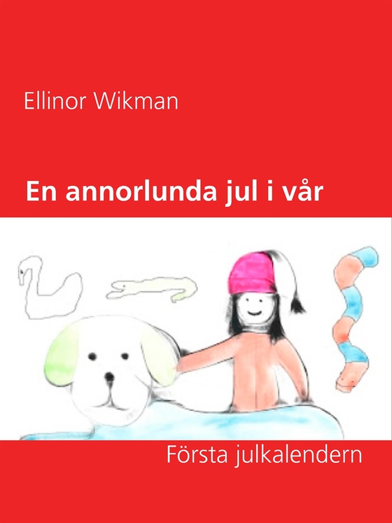 En annorlunda jul i vår by: Första julkalendern