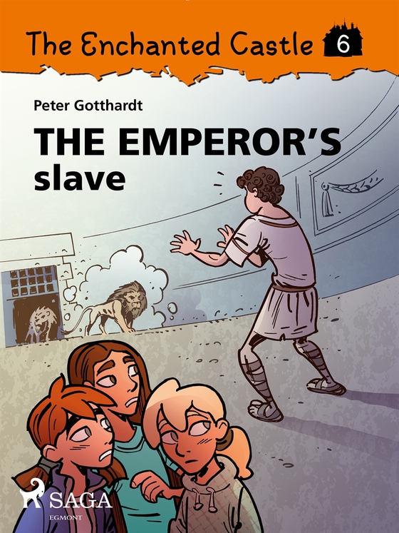 The Enchanted Castle 6 - The Emperor's Slave