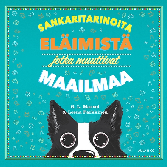 Sankaritarinoita eläimistä jotka muuttivat maailmaa