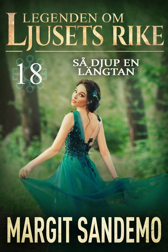 Så djup en längtan...: Ljusets rike 18