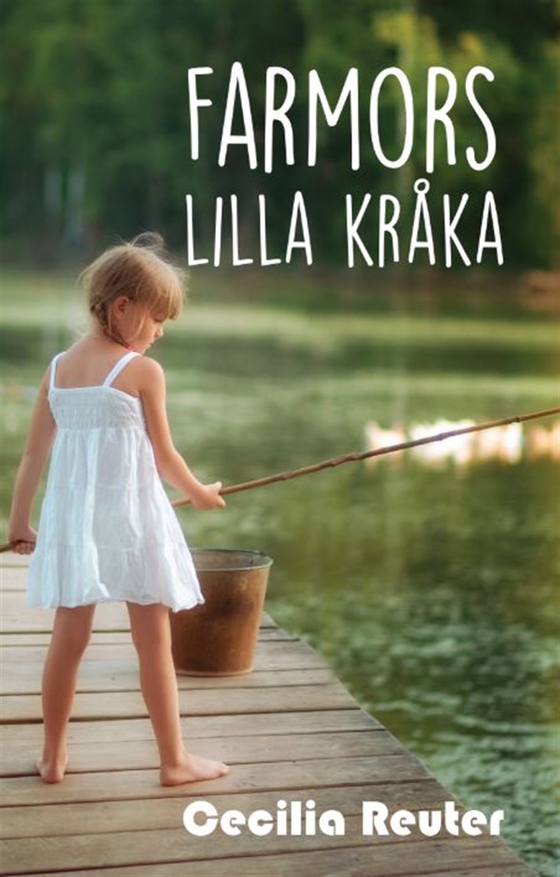 Farmors lilla kråka (e-bok) av Cecilia Reuter
