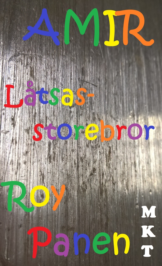 AMIR Låtsasstorebror (mycket kort text)