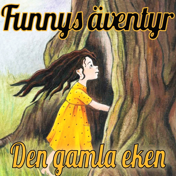 Den gamla eken - Funnys äventyr