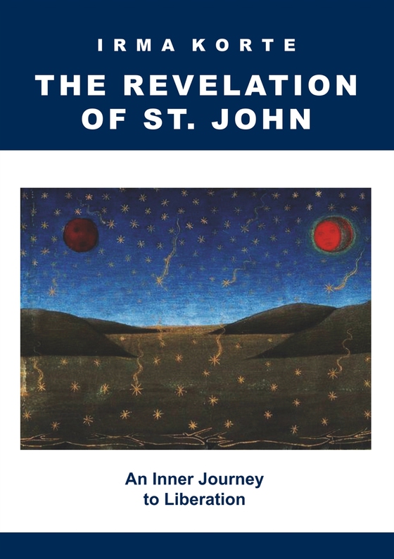 The Revelation of St. John: An Inner Journey to Liberation