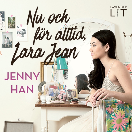 Nu och för alltid, Lara Jean (ljudbok) av Jenny Han